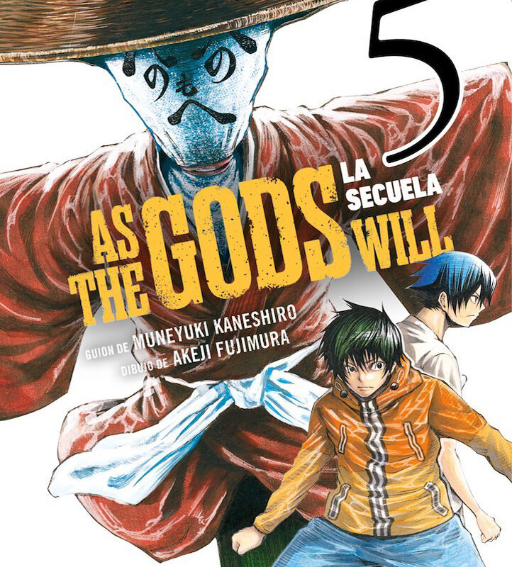 As the Gods will: La Secuela 5