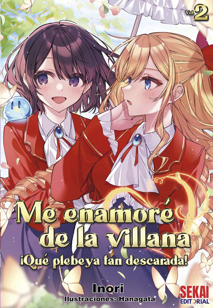 Me Enamoré de la Villana ¡Qué Plebeya tan Descarada! 2 (Novela ligera)